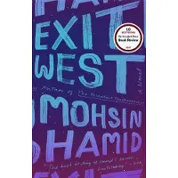 Exit West: A Novel