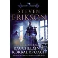 Transworld Publishers Ltd The Tales Of Bauchelain and Korbal Broach, Vol 1