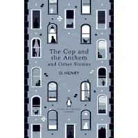 The Cop and the Anthem and Other Stories