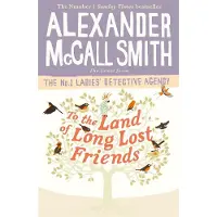 To the Land of Long Lost Friends