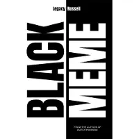 Black Meme: A History of the Images that Make Us