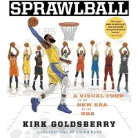 HarperCollins Sprawlball: A Visual Tour of the New Era of the NBA