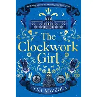 The Clockwork Girl: The captivating and bestselling gothic mystery you wont want to miss!