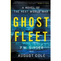 Ghost Fleet: A Novel of the Next World War