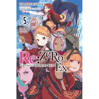 Yen Press Re: ZERO -Starting Life in Another World- Ex, Vol. 5 (light novel)