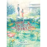Sword of the Demon Hunter: Kijin Gentosho (Light Novel) Vol. 2