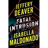 Fatal Intrusion: A Novel