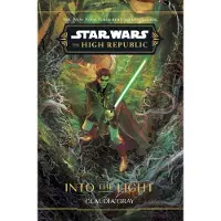Star Wars: The High Republic: Into the Light