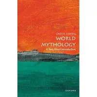 World Mythology: A Very Short Introduction: A Very Short Introduction