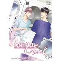 Viz Media, Subs. of Shogakukan Inc Dont Be Cruel, Vol. 11