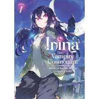 Seven Seas Entertainment Irina: The Vampire Cosmonaut (Light Novel) Vol. 1