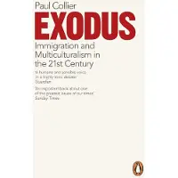 Penguin Books Ltd Exodus: Immigration and Multiculturalism in the 21st Century