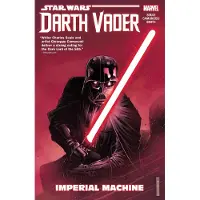 Charles Soule Star Wars: Darth Vader: Dark Lord of the Sith Vol. 1 - Imperial Machine