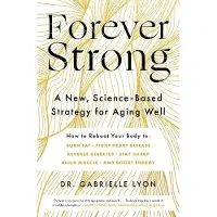 BOKUS Forever Strong: A new, science-based strategy for aging well