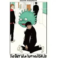The Gay Who Turned Kaiju