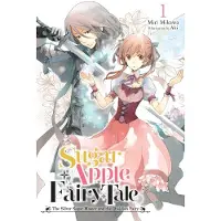 Little, Brown and Company Sugar Apple Fairy Tale, Vol. 1 (light novel)