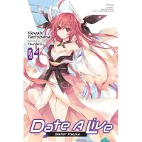 Yen Press Date a Live, Vol. 4 (Light Novel): Sister Itsuka Volume 4
