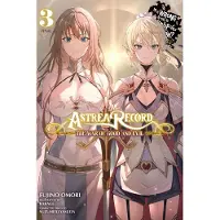 Yen Press Astrea Record, Vol. 3 Is It Wrong to Try to Pick Up Girls in a Dungeon? Tales of Heroes