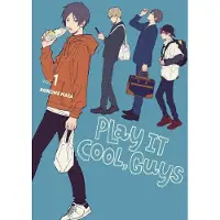 Little, Brown and Company Play It Cool, Guys, Vol. 1