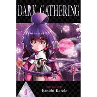 Viz Media, Subs. of Shogakukan Inc Dark Gathering, Vol. 1