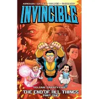 Invincible Volume 25: The End of All Things Part 2
