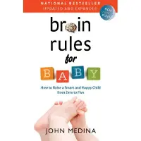 Ingram Publisher Services Brain Rules for Baby: How to Raise a Smart and Happy Child from Zero to Five