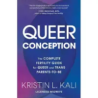Blue Star Queer Conception: The Complete Guide to Fertility, IUI, and IVF for LGBTQ+ Parents-to-Be