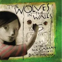 BLOOMSBURY The Wolves in the Walls. The 20th Anniversary Edition