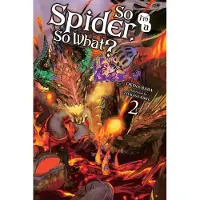 BOKUS So I'm a Spider, So What?, Vol. 2 (Light Novel): Volume 2