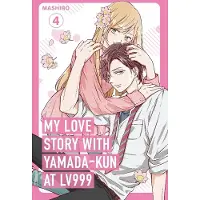 Random House My Love Story with Yamada-kun at LV999, Vol. 4