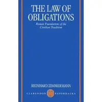 The Law of Obligations: Roman Foundations of the Civilian Tradition