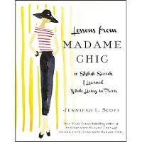 Simon & Schuster Lessons from Madame Chic: 20 Stylish Secrets I Learned While Living in Paris