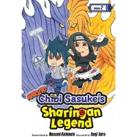 Viz Media, Subs. of Shogakukan Inc Naruto: Chibi Sasuke's Sharingan Legend, Vol. 2: Two-Man Cell!!