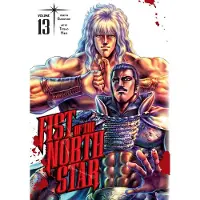 Viz Media, Subs. of Shogakukan Inc Fist of the North Star, Vol. 13