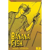 Viz Media, Subs. of Shogakukan Inc Banana Fish, Vol. 7