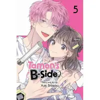 Viz Media, Subs. of Shogakukan Inc Tamon's B-Side, Vol. 5