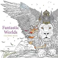 Dover Publications Fantastic Worlds Coloring Book