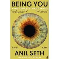 Being You: A New Science of Consciousness