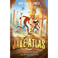 Walker Books Jake Atlas and the Keys of the Apocalypse