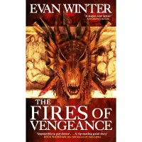 The Fires of Vengeance: The Burning, Book Two