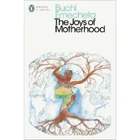 The Joys of Motherhood