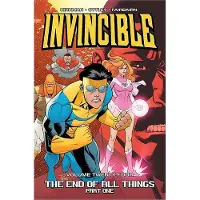 Invincible Volume 24: The End of All Things Part 1