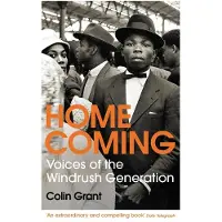 Homecoming: Voices of the Windrush Generation