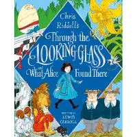 Through the Looking-Glass and What Alice Found There