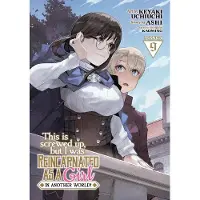 Seven Seas Entertainment This Is Screwed Up, But I Was Reincarnated as a Girl in Another World! (Manga) Vol. 9