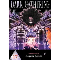 Viz Media, Subs. of Shogakukan Inc Dark Gathering, Vol. 17