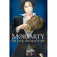 Viz Media, Subs. of Shogakukan Inc Moriarty the Patriot, Vol. 2