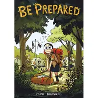 BOKUS Be Prepared: A Graphic Novel