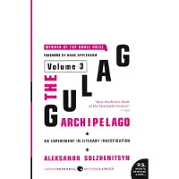 BOKUS The Gulag Archipelago [Volume 3]: An Experiment in Literary Investigation