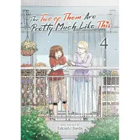 Seven Seas Entertainment The Two of Them Are Pretty Much Like This Vol. 4